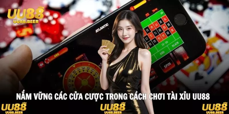 Hiểu đúng cách chơi tài xỉu UU88 với từng cửa cược 